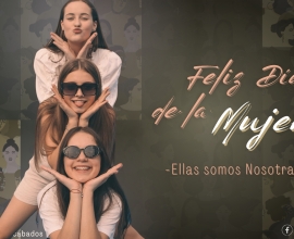 Feliz Día de la Mujer ! -Vivamos el Momento- de Cuatro Acabados