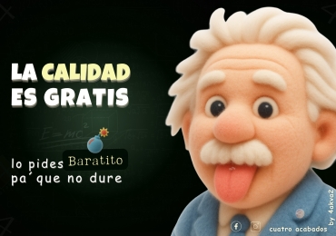 Cuatro Acabados: La Calidad es Gratis, de 4akva2
