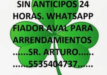 Fiador Aval para arrendamientos Cdmex y foraneos