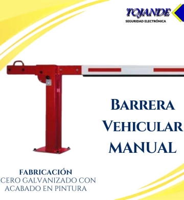 BARRERA VEHICULAR MECÁNICA TOJANDE