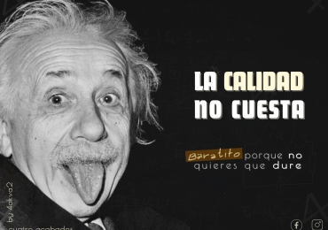 La Calidad no Cuesta es Gratis, de Cuatro Acabados